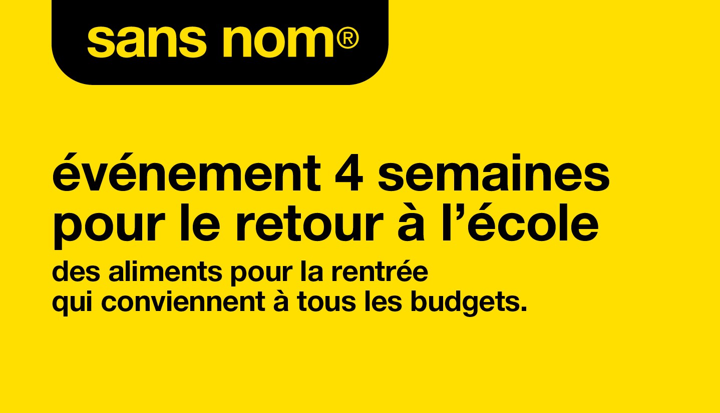Événement 4 semaines pour le retour a l'école des aliments pour la rentrée qui conviennent à tous les budgets.