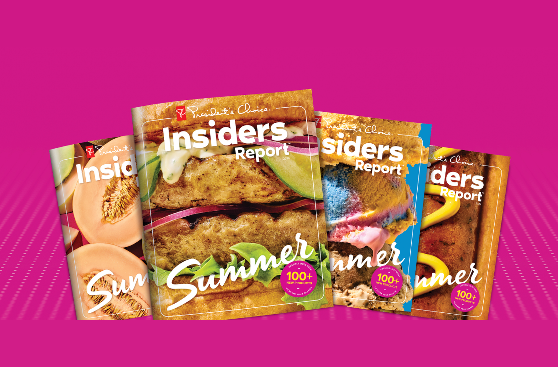 Four covers of the President's Choice Insiders Report Summer 2026 edition featuring seasonal foods, displayed against a bright pink background.